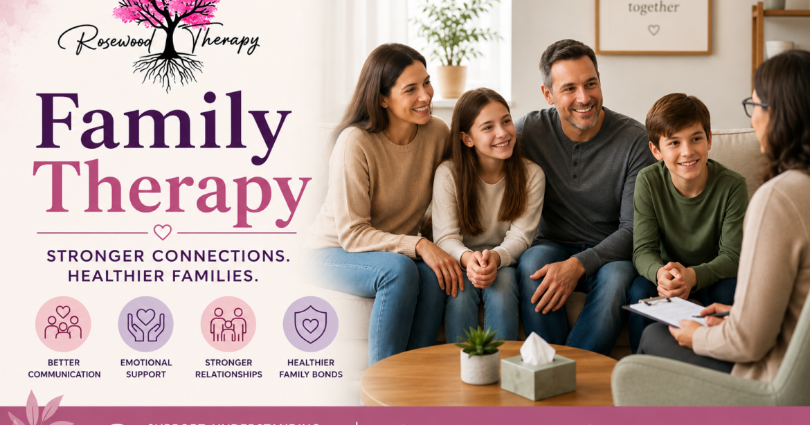 Family Therapy – Building Stronger Connections Together